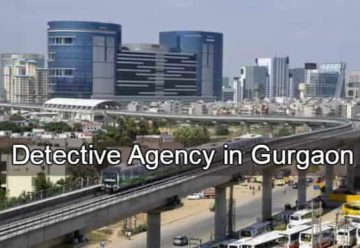 private detective in gurgaon haryana, detective agency in Gurgaon, investigation agency in gurgaon, detective agency, best investigation agency, gurgaon,